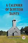 A Calendar of Scottish Saints cover