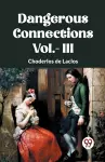 DANGEROUS CONNECTIONS Vol.- III cover
