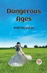 Dangerous Ages cover