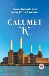 Calumet "K" cover