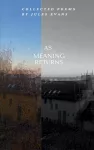 As Meaning Returns cover