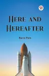 Here And Hereafter cover
