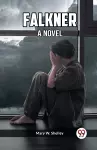 Falkner A Novel cover