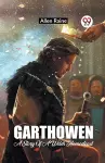 Garthowen A Story Of A Welsh Homestead cover