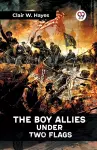 The Boy Allies Under Two Flags cover