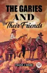The Garies And Their Friends cover