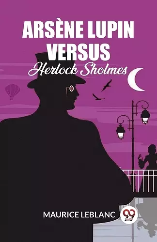 Arsene Lupin Versus Herlock Sholmes cover