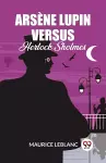 Arsene Lupin Versus Herlock Sholmes cover