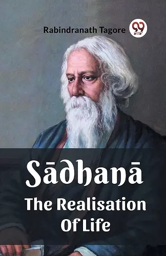 Sadhana The Realisation Of Life cover