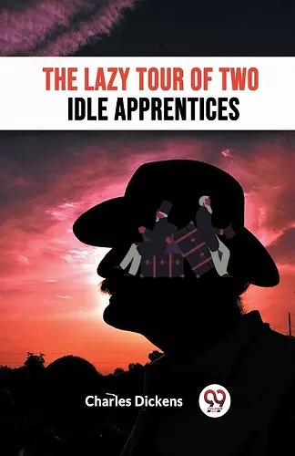 The Lazy Tour Of Two Idle Apprentices cover