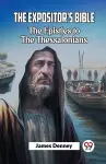 The Expositor'S Bible The Epistles To The Thessalonians cover