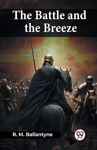 The Battle And The Breeze cover