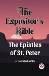 The Expositor'S Bible The Epistles Of St. Peter cover