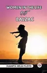 Women In The Life Of Balzac cover