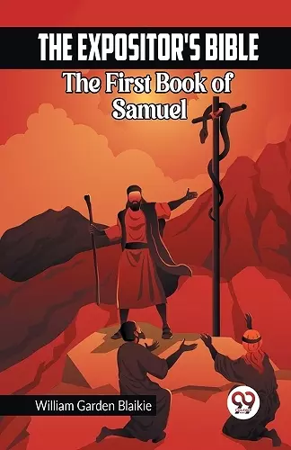 The Expositor's Bible The First Book of Samuel cover