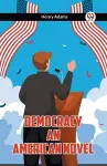Democracy An American Novel cover