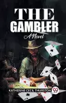 The Gambler A Novel cover