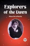 Explorers Of The Dawn cover