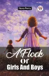 A Flock Of Girls And Boys cover