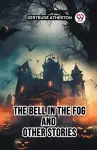 The Bell In The Fog And Other Stories cover
