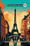 East Of Paris Sketches In The Gatinais, Bourbonnais, And Champagne cover