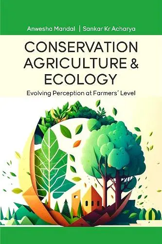 Conservation Agriculture and Ecology cover
