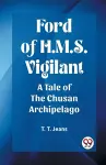 Ford of H.M.S. VigilantA Tale of the Chusan Archipelago (Edition2023) cover