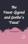 The Faust-Legend and Goethe's 'Faust' (Edition2023) cover
