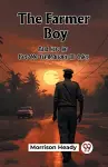 The Farmer BoyAnd How He Became Commander-In-Chief (Edition2023) cover