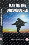 Martie the Unconquered (Edition2023) cover