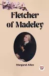 Fletcher of Madeley (Edition2023) cover