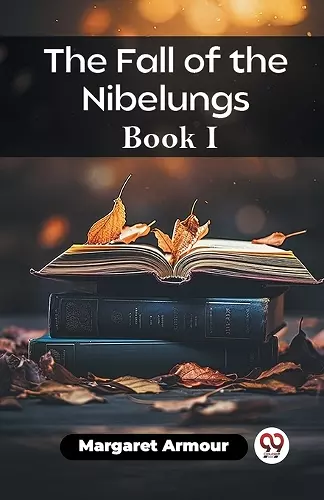 The Fall of the Nibelungs Book I (Edition2023) cover