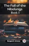 The Fall of the Nibelungs Book I (Edition2023) cover
