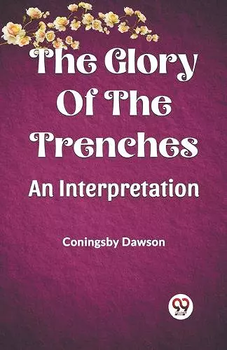 The Glory Of The TrenchesAn Interpretation (Edition2023) cover