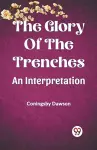 The Glory Of The TrenchesAn Interpretation (Edition2023) cover