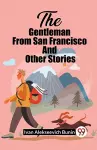 The Gentleman From San Francisco And Other Stories (Edition2023) cover