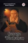 George Buchanan (Edition2023) cover