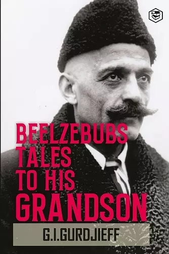 Beelzebub's Tales to His Grandson cover