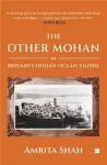 The Other Mohan in Britain's Indian Ocean Empire cover