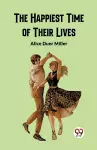 The Happiest Time of Their Lives (Edition2023) cover