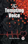 The tempting voice A Mesmerizing Tale (Edition2023) cover