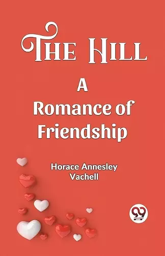 The HillA Romance of Friendship (Edition2023) cover