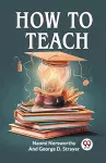How to Teach (Edition2023) cover