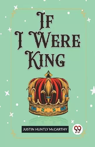 If I Were King (Edition2023) cover