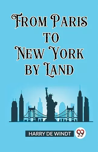 From Paris to New York by Land (Edition2023) cover