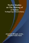 Twelve Studies on the Making of a Nation cover