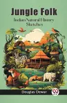 Jungle FolkIndian Natural History Sketches (Edition2023) cover