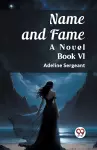 Name and FameA Novel BOOK VI (Edition2023) cover