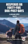 Hesperus; or, Forty-Five Dog-Post-DaysA Biography Vol. II (Edition2023) cover