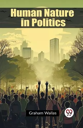 Human Nature in Politics (Edition2023) cover